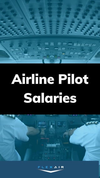 Airline Pilot
Salaries
 