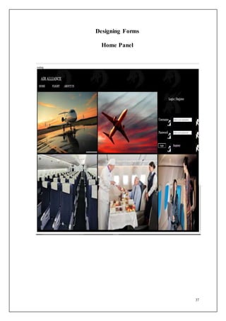 37
Designing Forms
Home Panel
 
