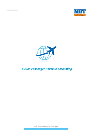 www.niit-tech.com

Airline Passenger Revenue Accounting

NIIT Technologies White Paper

 