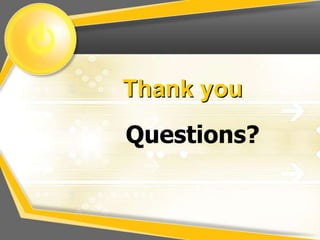 Thank you
Questions?
 