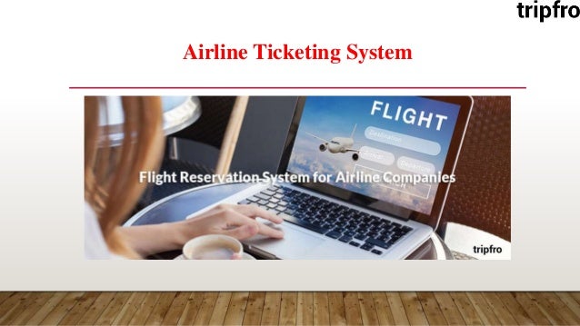 Airline Ticketing System
 