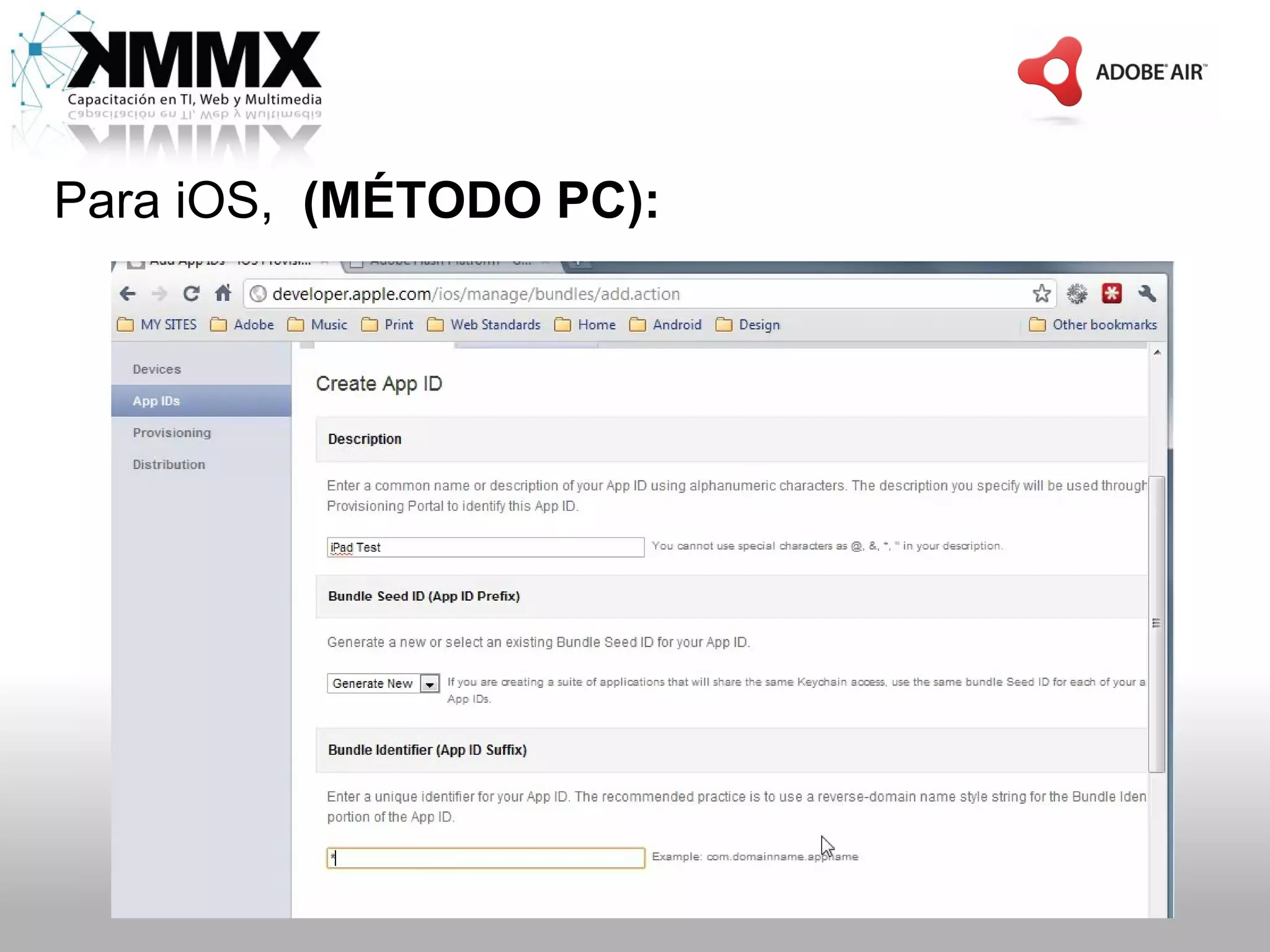 Para iOS, (MÉTODO PC):
 