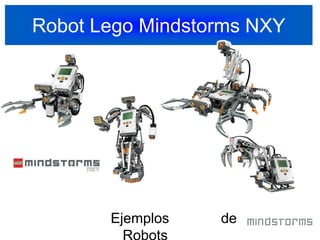 Robot Lego Mindstorms NXY21Ejemplos de Robots