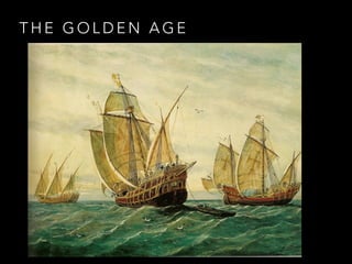 T H E G O L D E N A G E
 