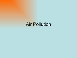 Air Pollution 