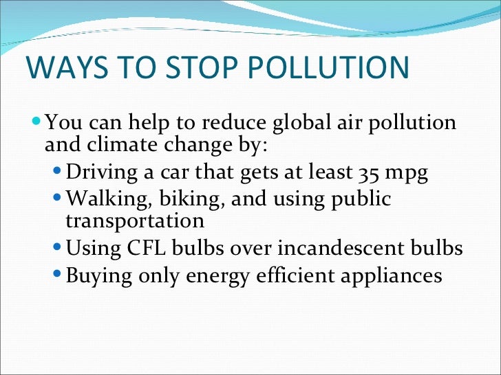 ways to stop polution ways to stop polution