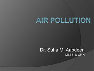 Air pollution  Slide 1