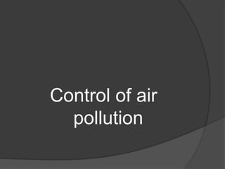 APPROACHES TO REDUCE
INDOOR AIR POLLUTION
3. Air cleaning – NOT air fresheners!
 Air filters and ionizers may remove
some...