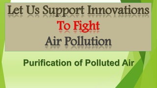 Air pollution Control Methods and Equipments by Amitabh | PPTX