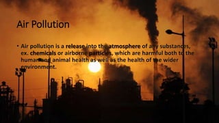 Air Pollution
 