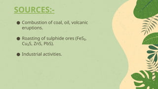 Sources Effects Control Methods Air pollution by different gases and their sources, effects, reactions ...