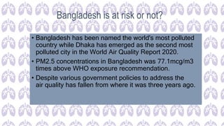 Air pollution in bangladesh | PPTX