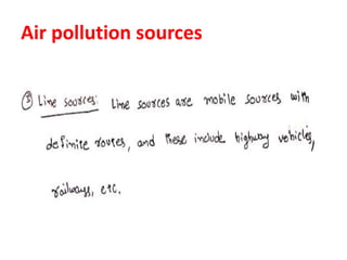 Air pollution sources
 