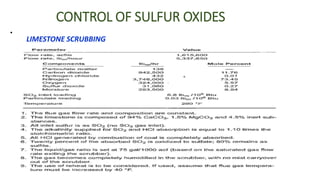 CONTROL OF SULFUR OXIDES
•
29
LIMESTONE SCRUBBING
 