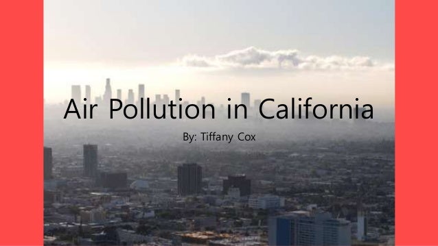 Air Pollution in California