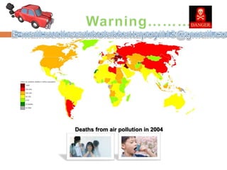 Deaths from air pollution in 2004
 