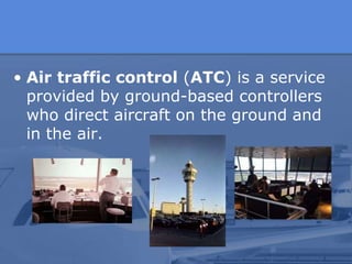 AIRPORT SERVICES AND FACILITIES IN 07.ppt