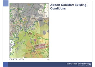 Airport Corridor: Existing
Conditions




           Metropolitan Growth Strategy
                        Greater Amman Municipality
 