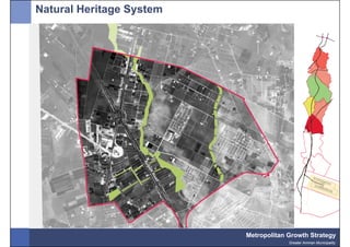 Natural Heritage System




                          Metropolitan Growth Strategy
                                       Greater Amman Municipality
 