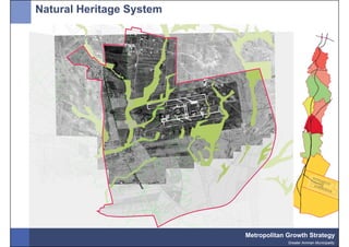Natural Heritage System




                          Metropolitan Growth Strategy
                                       Greater Amman Municipality
 