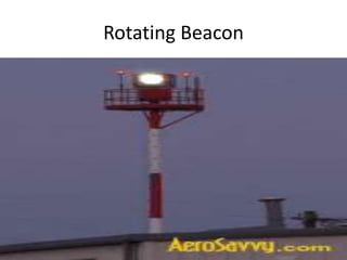 Rotating Beacon
 