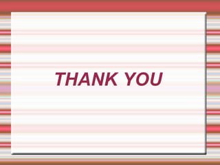 THANK YOU

 