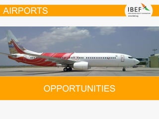 OPPORTUNITIES
AIRPORTS
 