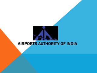 Airports authority of india | PPTX
