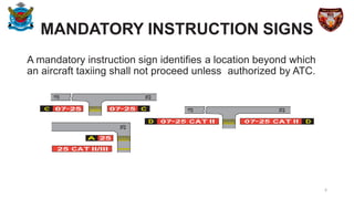 AIRPORT SIGNS, RUNWAY AND TAXIWAY MARKINGS.pptx