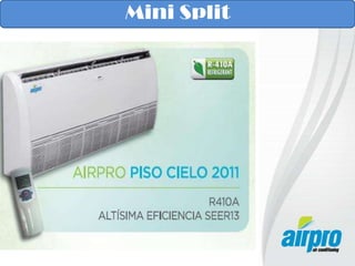 Mini Split