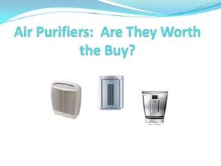 Air purifiers are they worth to buy