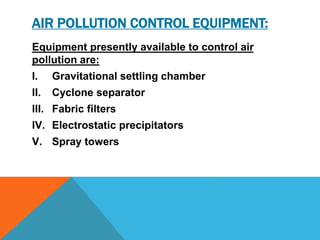 Pollution Control Chamber Air quality sampling and monitoring | PPTX