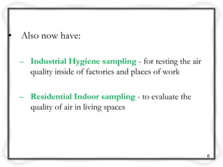 Residental Sampling Air quality sampling and monitoring m5 | PPTX