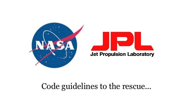 Applying NASA coding guidelines to JavaScript or airspace is closer t…