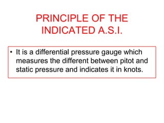 AIRSPEED INDICATOR USED IN AIRCRAFT .ppt