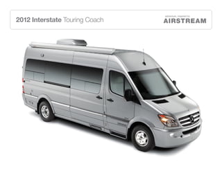 2012 Interstate Touring Coach
 