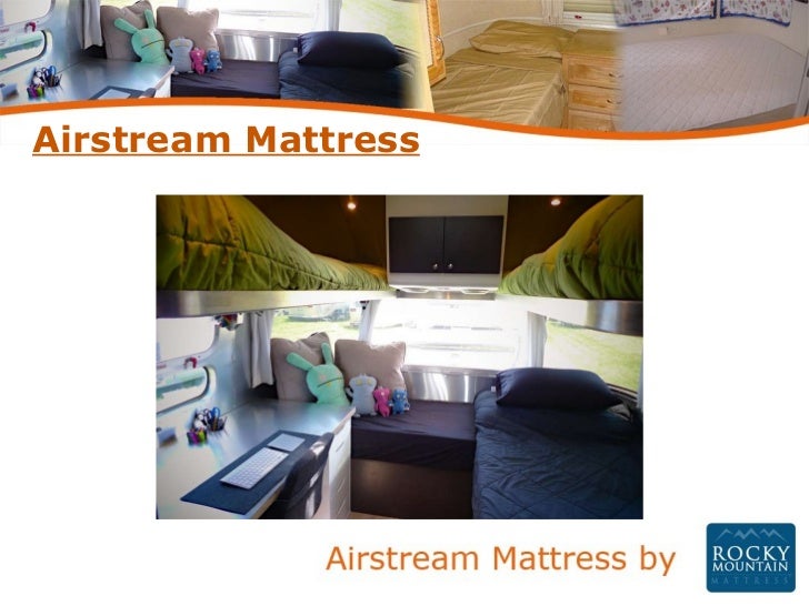 Custom Airstream Mattress Program