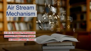 Air Stream Mechanism | PPTX
