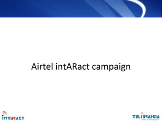 Airtel intARact campaign 