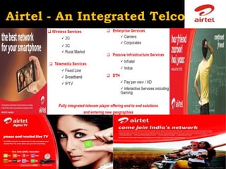 Airtel - An Integrated Telco
 