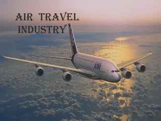 air  travel   industry 1 