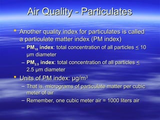 Particulate Matter Unit Air and Water Pollution and control strategy.ppt
