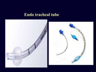 Endo tracheal tube
 