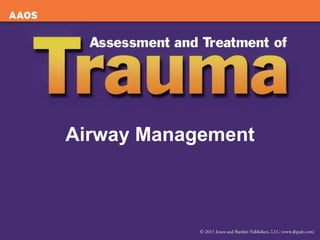 Airway Management
 