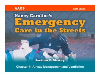 Chapter 11 Airway Management and Ventilation
 