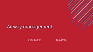 Comprehensive Airway and Breathing Management in Emergency Care | PPTX