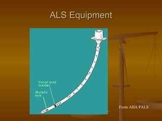 ALS Equipment From AHA PALS 