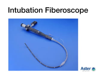 Intubation Fiberoscope
 