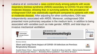 Illustration by Smart-Servier Medical Art
Labarca et al. conducted a case–control study among patients with acute
respiratory distress syndrome (ARDS) secondary to COVID-19 and mild or
moderate disease, showing that, in surviving patients, the prevalence of
undiagnosed OSA was statistically significant compared to patients with mild
or moderate disease. After adjusting for other confounders, OSA was
independently associated with ARDS. Moreover, undiagnosed OSA
presented more pulmonary sequelae in the medium term, in addition to being
associated with variables such as male gender, ARDS, and total days on
invasive mechanical ventilation
 