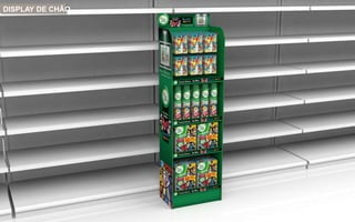 Brinde Opção 1
DISPLAY DE CHÂO
 